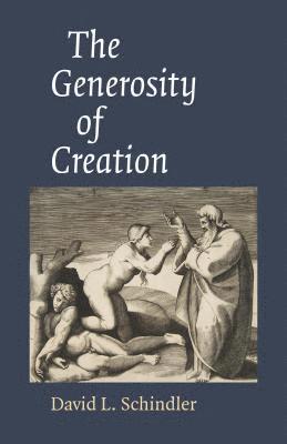 The Generosity of Creation 1