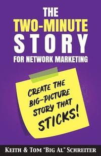 bokomslag The Two-Minute Story for Network Marketing