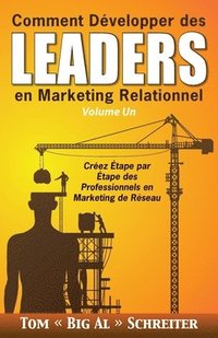 bokomslag Comment Dvelopper des Leaders en Marketing Relationnel Volume Un