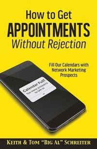 bokomslag How to Get Appointments Without Rejection