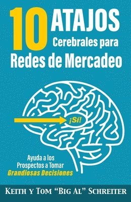 10 Atajos Cerebrales para Redes de Mercadeo 1