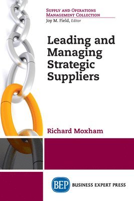 Leading and Managing Strategic Suppliers 1