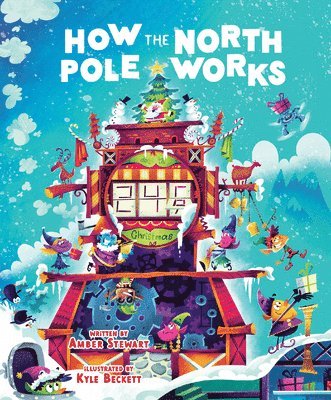 bokomslag How the North Pole Works