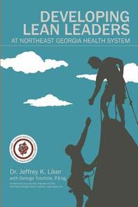 bokomslag Developing Lean Leaders at Northeast Georgia Health System