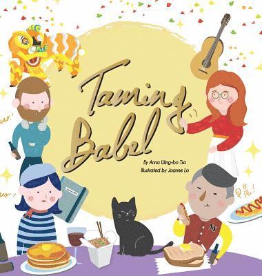 Anna Tso - Taming Babel, Inbunden