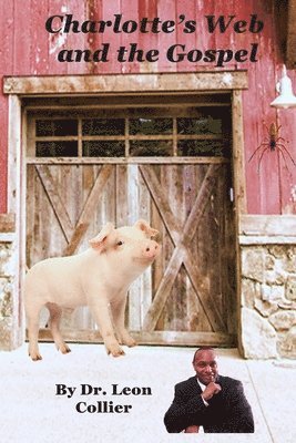 Charlotte's Web and The Gospel