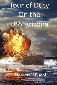 bokomslag Tour of Duty on the USS Arizona
