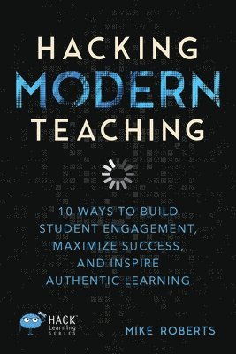 Hacking Modern Teaching 1