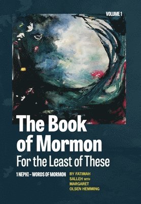 Fatimah Salleh, Margret Olsen Hemming - The Book of Mormon for the Least of These, Inbunden
