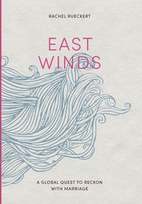 bokomslag East Winds