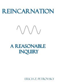 bokomslag Reincarnation A Reasonable Inquiry