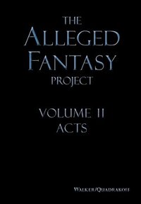 bokomslag The Alleged Fantasy Project
