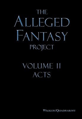 The Alleged Fantasy Project 1