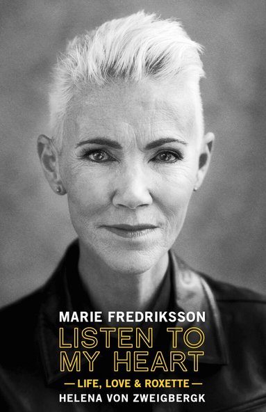 Marie Fredriksson - Listen to My Heart, Inbunden