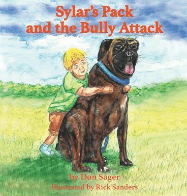 bokomslag Sylar's Pack and the Bully Attack