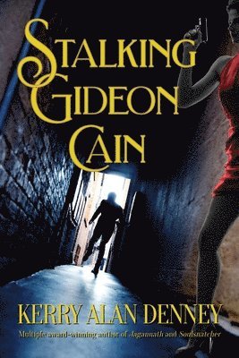 Stalking Gideon Cain 1