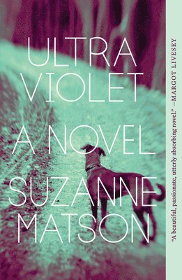 Suzanne Matson - Ultraviolet, Häftad
