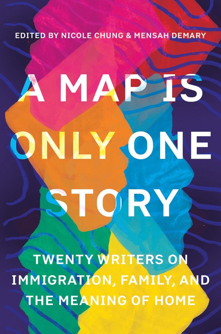 Nicole Chung, Mensah Demary, Nicole Chung, Mensah Demary - Map Is Only One Story, Häftad