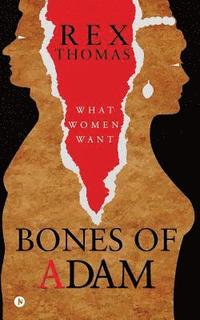 bokomslag Bones of Adam: What Women Want