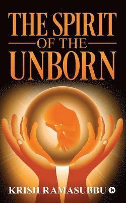 The Spirit of the Unborn 1