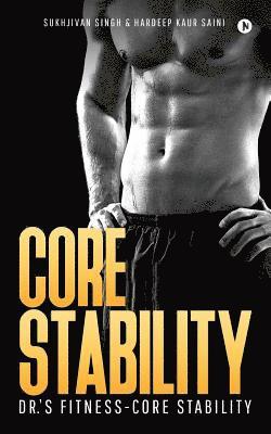 Core Stability: Dr.'s Fitness-Core Stability 1
