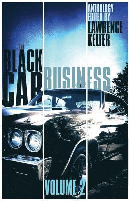 Lawrence Kelter - Black Car Business Volume 2, Häftad