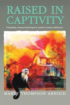 Raised in Captivity 1