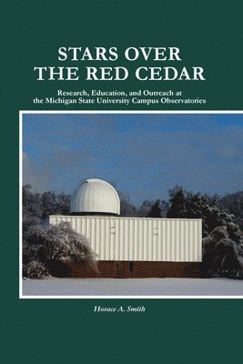 Horace A Smith - Stars Over the Red Cedar, Häftad