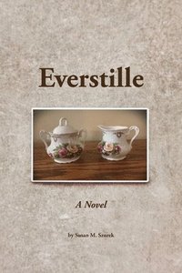 bokomslag Everstille, A Novel