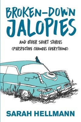 bokomslag Broken-Down Jalopies and Other Short Stories