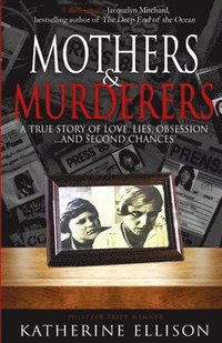 bokomslag Mothers And Murderers