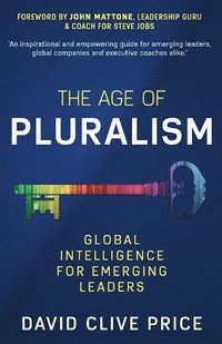 bokomslag The Age Of Pluralism