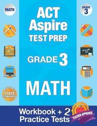 bokomslag ACT Aspire Test Prep Grade 3 Math