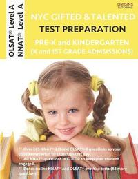 bokomslag NYC Gifted and Talented Test Preparation Pre-K and Kindergarten: OLSAT Workbook and OLSAT Level A Practice Test plus NNAT Workbook and NNAT Level A Pr