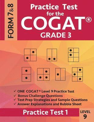 Practice Test for the Cogat Grade 3 Level 9 Form 7 and 8: Practice Test 1: 3rd Grade Test Prep for the Cognitive Abilities Test 1