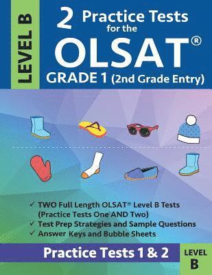 2 Practice Tests for the Olsat Grade 1 (2nd Grade Entry) Level B: Gifted and Talented Prep Grade 1 for Otis Lennon School Ability Test 1