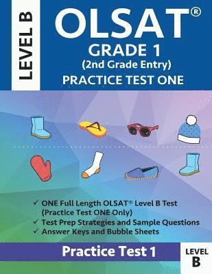 Olsat Grade 1 (2nd Grade Entry) Level B: Practice Test One Gifted and Talented Prep Grade 1 for Otis Lennon School Ability Test 1