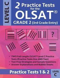 bokomslag 2 Practice Tests for the Olsat Grade 2 (3rd Grade Entry) Level C: Gifted and Talented Prep Grade 2 for Otis Lennon School Ability Test