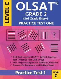 bokomslag Olsat Grade 2 (3rd Grade Entry) Level C: Practice Test One Gifted and Talented Prep Grade 2 for Otis Lennon School Ability Test