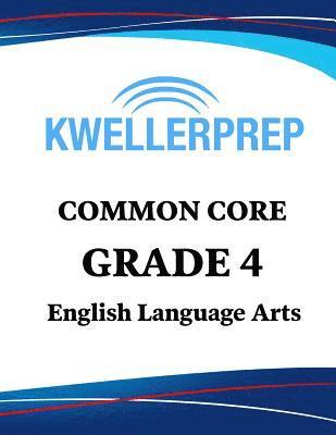 bokomslag Kweller Prep Common Core Grade 4 English Language Arts