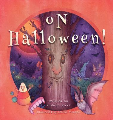 Kathryn M. Viers - On Halloween, Inbunden