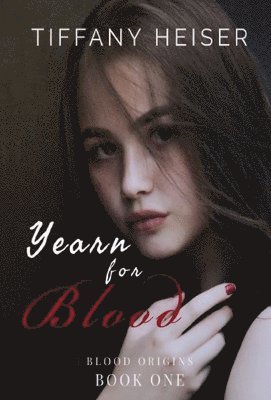 Yearn for Blood 1
