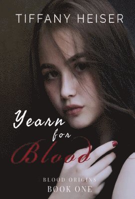 Yearn for Blood