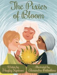 bokomslag The Pixies of Bloom