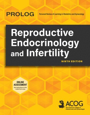 bokomslag Prolog: Reproductive Endocrinology and Infertility, Ninth Edition (Assessment & Critique)