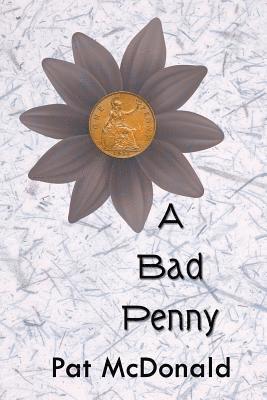 Pat McDonald - Bad Penny, Häftad