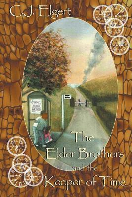 C J Elgert, C. J. Elgert - Elder Brothers and the Keeper of Time, Häftad