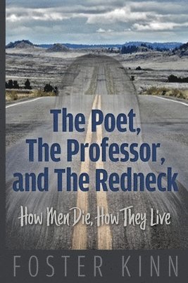 The Poet, The Professor, and the Redneck 1