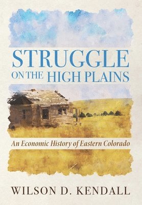 bokomslag Struggle On the High Plains
