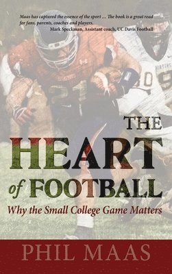 Phil Maas - Heart of Football, Inbunden